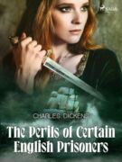 The Perils of Certain English Prisoners (e-kniha)