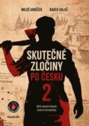 Skutečné zločiny po česku 2 (e-kniha)