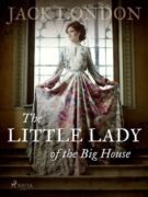 The Little Lady of the Big House (e-kniha)