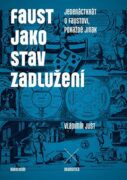 Faust jako stav zadlužení (e-kniha)