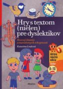 Hry s textom (nielen) pre dyslektikov (e-kniha)