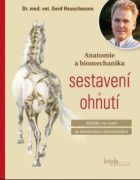 Anatomie a biomechanika sestavení a ohnutí