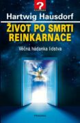 Život po smrti. Reinkarnace (e-kniha)