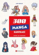 300 manga ilustrací - Krok za krokem