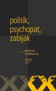 Politik, psychopat, zabiják (e-kniha)