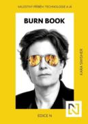 Burn Book. Milostný příběh: Technologie a já (e-kniha)