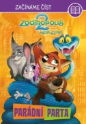 Zootropolis 2 - Začínáme číst - Parádní parta