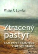 Ztracený pastýř - Kam papež František vede své stádo
