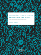 Versuche über Pflanzen-Hybriden. Experiments on Plant Hybrids (e-kniha)