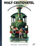 Malý cestovatel - Obrázkové příběhy pro šikovné vypravěče