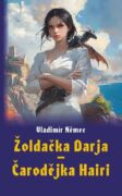 Žoldačka Darja – Čarodějka Hairi (e-kniha)