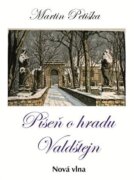Píseň o hradu Valdštejn - neboli Životopis jednoho hradu