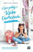 Len pokoj, Keiko Carterová (e-kniha)