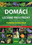 Domácí léčebné prostředky – Praktický domácí lékař
