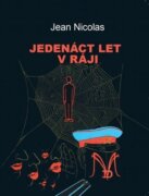 Jedenáct let v ráji