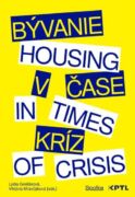 Bývanie v čase kríz / Housing in Times of Crisis (e-kniha)