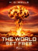 The World Set Free (e-kniha)