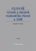 Glosář výrazů a zkratek rozhodčího řízení a ADR
