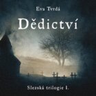 Dědictví - Slezská trilogie I. (CD)