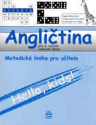 Angličtina pro 3.ročník základní školy Metodická příručka pro učitele