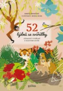 52 týdnů se zvířátky - Zábavné tvoření s roztomilouši