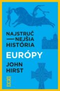 Najstručnejšia história Európy (e-kniha)