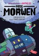 Dobrodružství z Among Us: Mise Morwen (e-kniha)