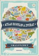 Atlas rostlin a zvířat - omalovánky - omalovánky