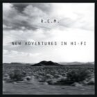 New Adventures In Hi-Fi - Anniversary Edition (CD)