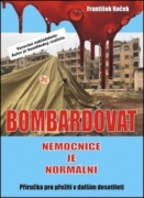 Bombardovat nemocnice je normální
