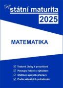 Tvoje státní maturita 2025 - Matematika