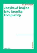 Jazyková krajina jako kronika komplexity (e-kniha)