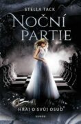 Noční partie Hraj o svůj osud