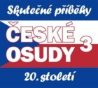 České osudy 20. století 3