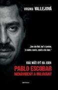 Pablo Escobar: Nenávidený a milovaný (e-kniha)