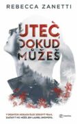 Uteč, dokud můžeš (e-kniha)