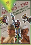 Karel Vágner Honza Vyčítal - 65+65 =130 - DVD