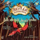 Jak zlomit dračí srdce - Škyťák Šelmovská Štika III. 8 (CD)