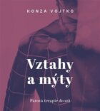 Vztahy a mýty - Párová terapie do kapsy (CD)