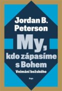 My, kdo zápasíme s Bohem - Vnímání božského