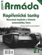 Armáda 21 Kopřivnické tanky - Neznámá kapitola z historie automobilky Tatra
