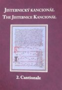 Jistebnický kancionál. 2. svazek - Cantionale