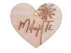 Dřevěné srdíčko Miluji tě