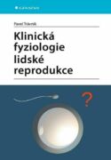 Klinická fyziologie lidské reprodukce (e-kniha)