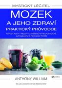 Mystický léčitel Mozek a jeho zdraví