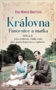 Královna – Panovnice a matka (e-kniha)