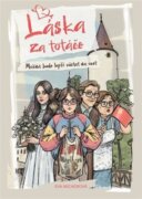 Láska za totáče - Možná bude lepší zůstat na ocet