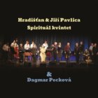 Hradišťan & Spirituál Kvintet & Dagmar Pecková (CD)