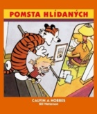 Calvin a Hobbes Pomsta hlídaných