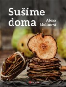 Sušíme doma - Domácí sušení
